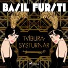 Basil fursti: Tvíburasysturnar af Óþekktur