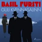 Basil fursti: Guli kvennasalinn af Óþekktur