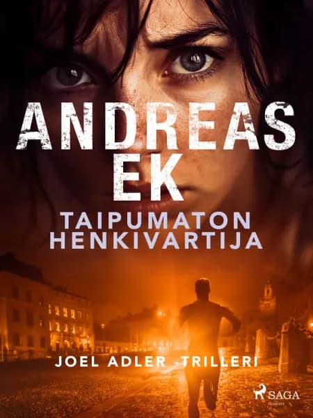 Taipumaton henkivartija af Andreas Ek