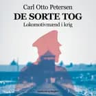 De sorte tog. Lokomotivmænd i krig af Carl Otto Petersen