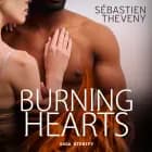Burning Hearts : Il est grand temps de dégivrer les cœurs af Sébastien Theveny
