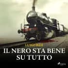 Il nero sta bene su tutto af Luigi Irdi