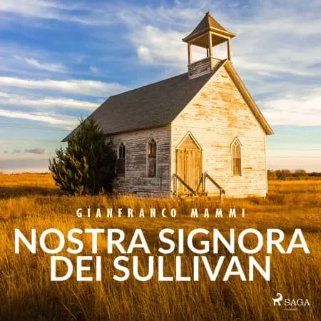 Nostra Signora dei Sullivan af Gianfranco Mammi