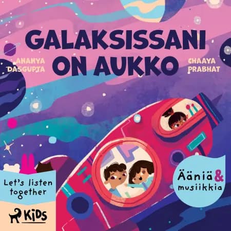 Galaksissani on aukko - Elävöitetty äänikirja af Ananya Dasgupta