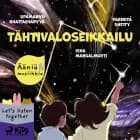Tähtivaloseikkailu - Elävöitetty äänikirja