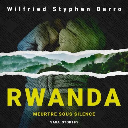 Rwanda. Meurtre Sous Silence af Wilfried Styphen Barro