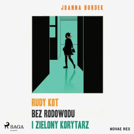 Rudy kot bez rodowodu i zielony korytarz af Joanna Burdek