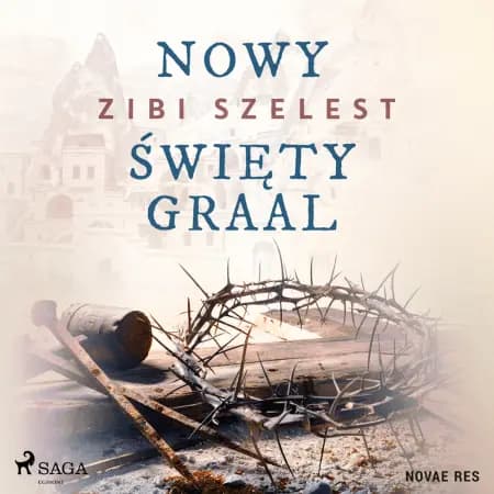 Nowy święty Graal af Zibi Szelest