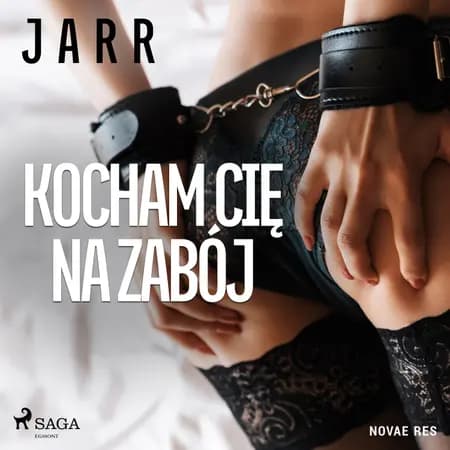 Kocham cię na zabój af Jarr