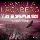 Vlastní spravedlnost af Camilla Läckberg