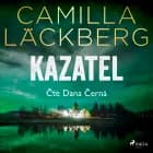 Kazatel af Camilla Läckberg