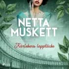 Kärlekens lapptäcke af Netta Muskett