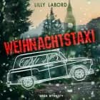 Weihnachtstaxi af Lilly Labord