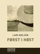 Først i høst af Lars Nielsen