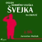 Osudy dobrého vojáka Švejka - Na frontě (2. díl) af Jaroslav Hasek