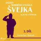 Osudy dobrého vojáka Švejka - Slavný výprask (3. díl) af Jaroslav Hasek