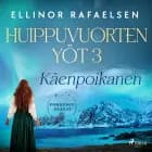 Käenpoikanen - Huippuvuorten yöt 3 af Ellinor Rafaelsen