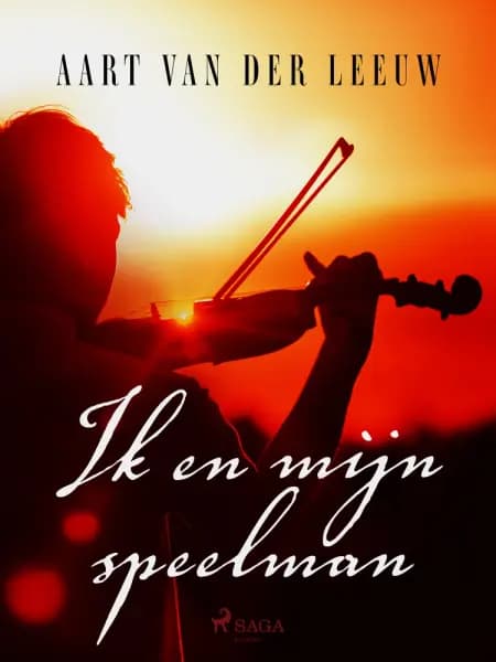 Ik en mijn speelman af Aart van der Leeuw