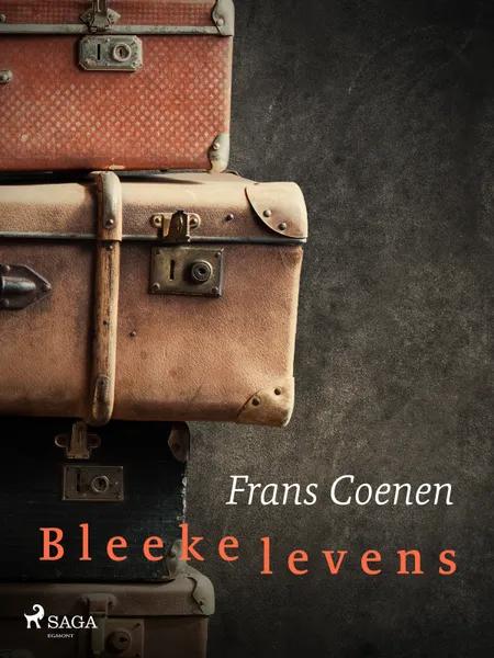 Bleeke levens af Frans Coenen