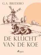De klucht van de koe af Gerbrand Bredero
