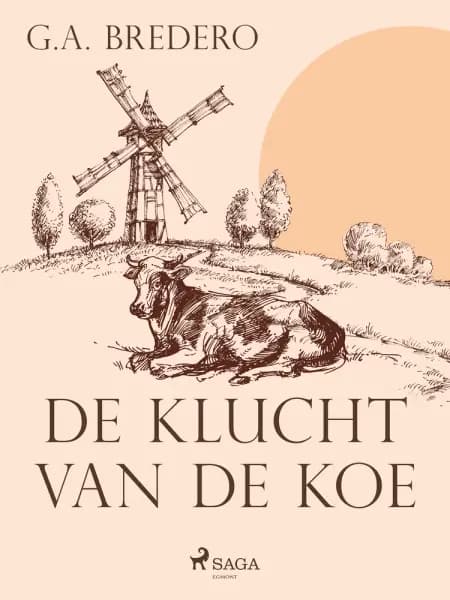 De klucht van de koe af Gerbrand Bredero