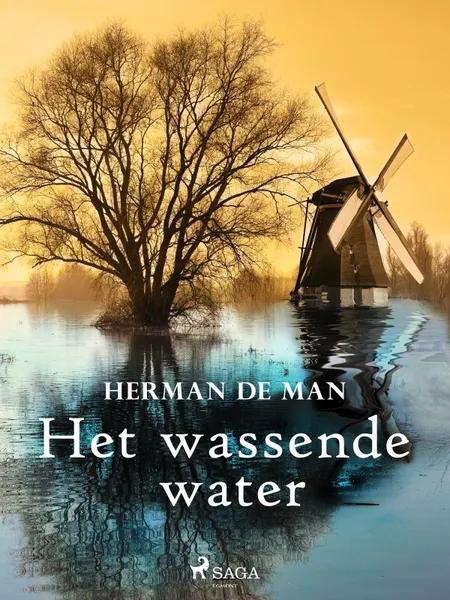 Het wassende water af Herman de Man