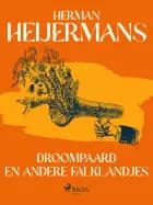 Droompaard en andere Falklandjes af Herman Heijermans
