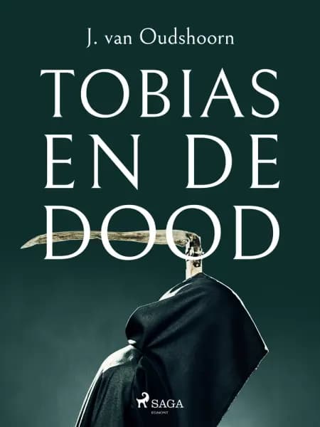 Tobias en de dood af J. van Oudshoorn