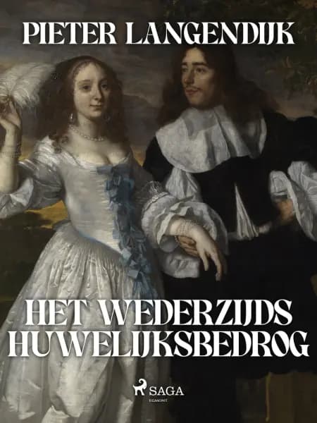 Het Wederzijds Huwelijksbedrog af Pieter Langendijk