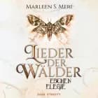 Lieder der Wälder: Eschenelegie af Marleen S. Meri