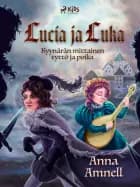 Lucia ja Luka af Anna Amnell