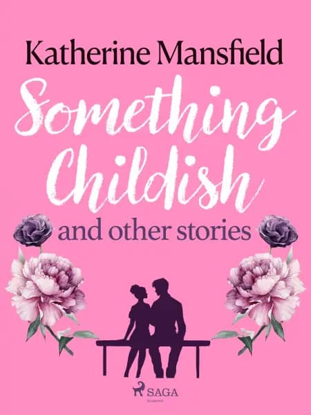 Something Childish and Other Stories af Katherine Mansfield