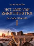 Het land van Zarathustra af Israel Querido