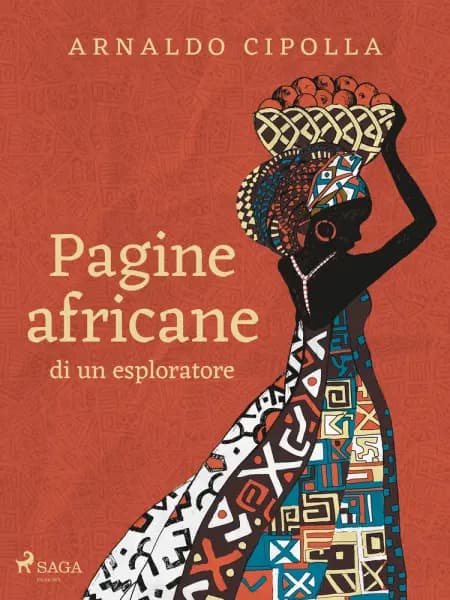 Pagine africane di un esploratore af Arnaldo Cipolla