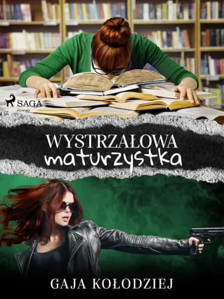 Wystrzałowa maturzystka af Gaja Kołodziej