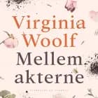Mellem akterne af Virginia Woolf