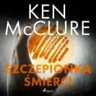 Szczepionka śmierci af Ken McClure