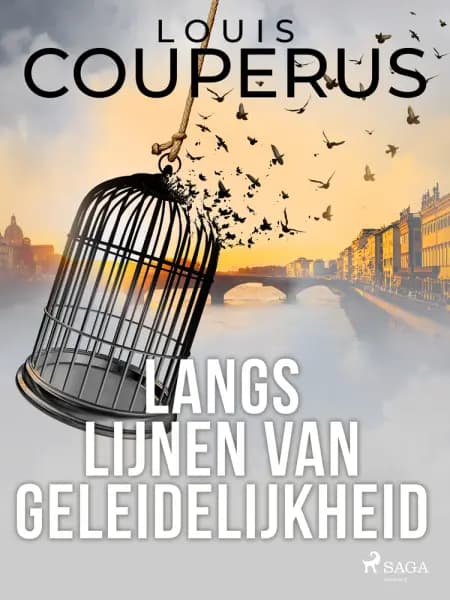 Langs lijnen van geleidelijkheid af Louis Couperus