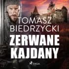 Zerwane kajdany af Tomasz Biedrzycki