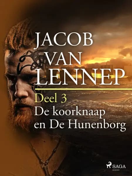 Onze voorouders in verschillende taferelen geschetst. Deel 3: De koorknaap en De Hunenborg af Jacob van Lennep