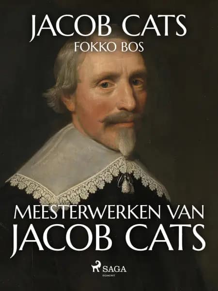 Meesterwerken van Jacob Cats af Fokko Bos