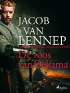 De roos van Dekama af Jacob van Lennep