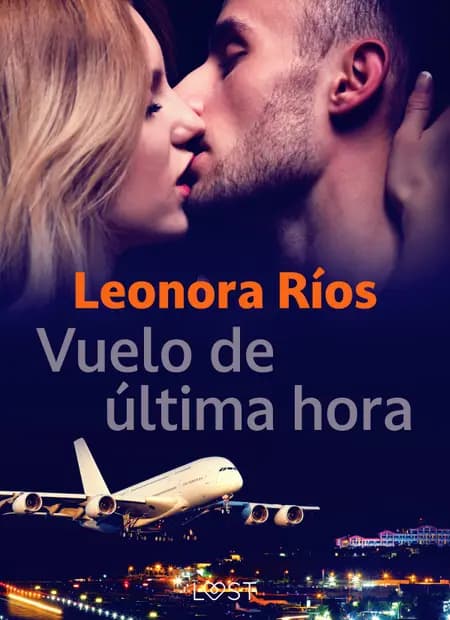 Vuelo de última hora af Leonora Ríos