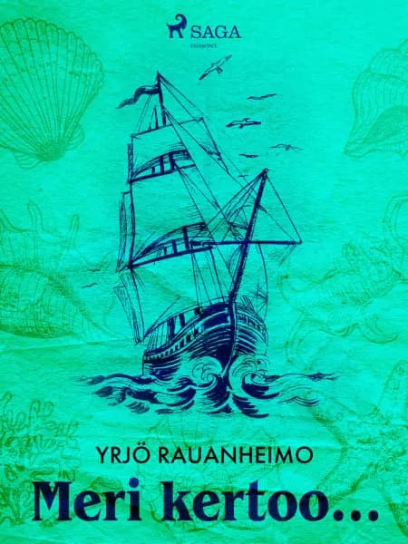 Meri kertoo... af Yrjö Rauanheimo