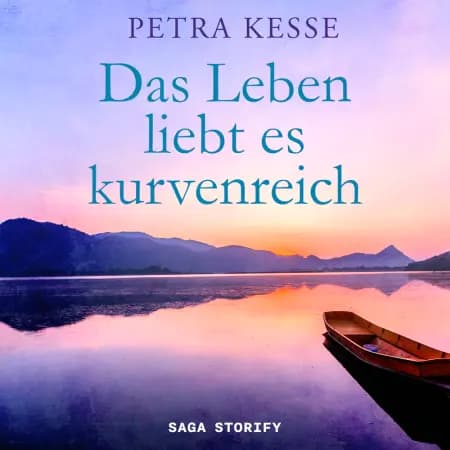 Das Leben liebt es kurvenreich af Petra Kesse