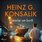 Hákarlar um borð af Heinz G. Konsalik