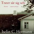 Træer sår sig selv af Iselin C. Hermann