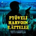 Pyöveli harvoin kättelee af Totti Karpela