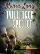 Tvillingen i spejlet af Maria Lang