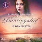Drømmesyn - Skumringstid 1 af Elisabeth Hammer